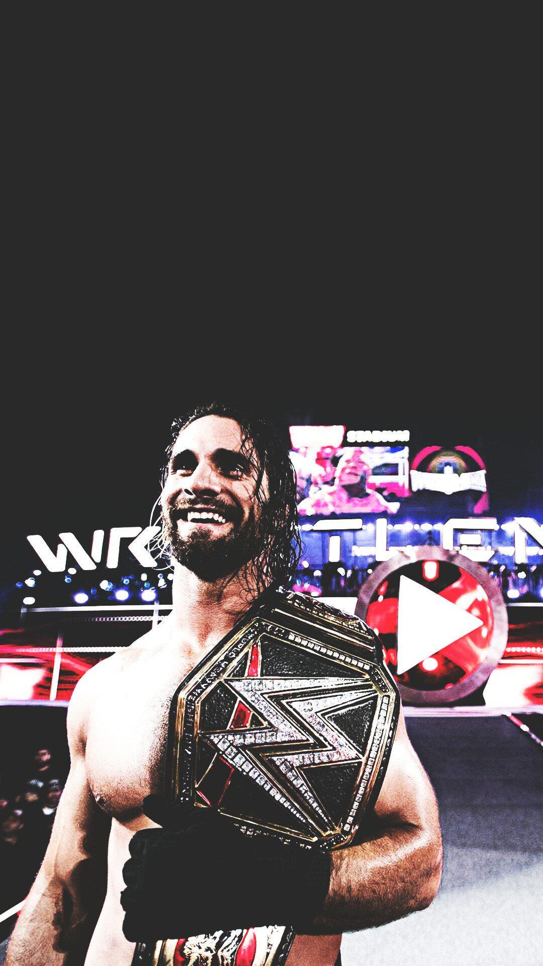 1080x1920 Seth Rollins Phone Wallpapers