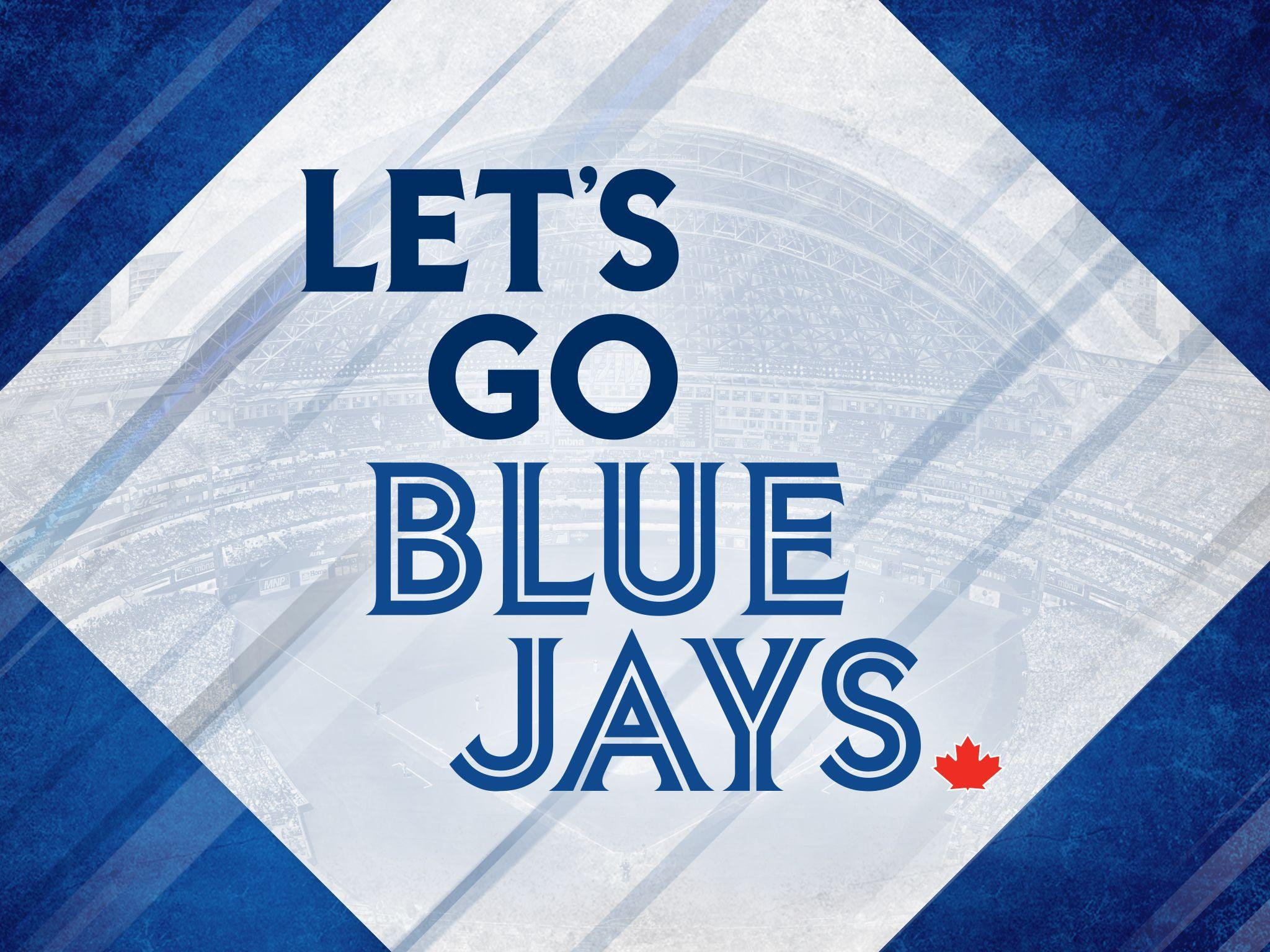 2048x1536 Let's Go Blue Jays Wallpapers